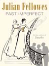 Past Imperfect (eBook)
